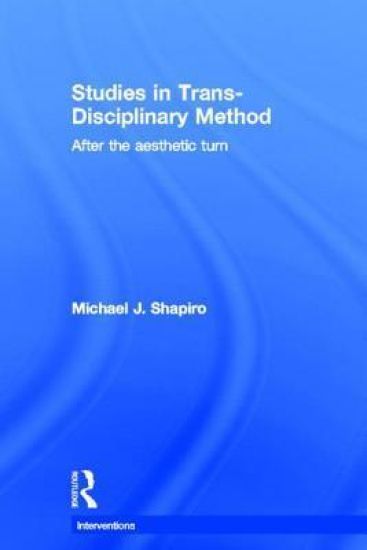 Studies in Trans-Disciplinary Method