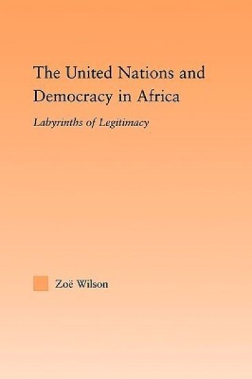 The United Nations and Democracy in Africa