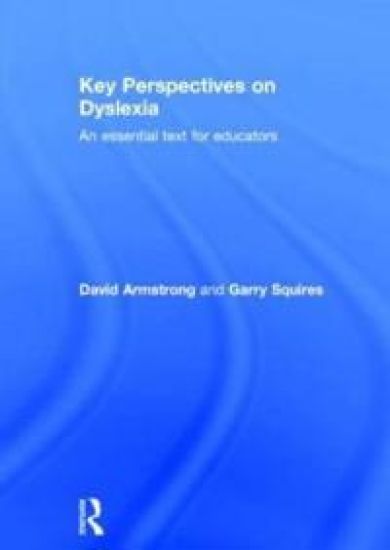 Key Perspectives on Dyslexia
