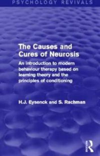 The Causes and Cures of Neurosis