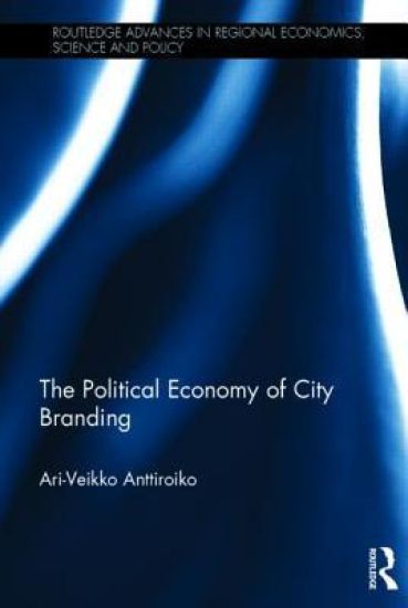 The Political Economy of City Branding