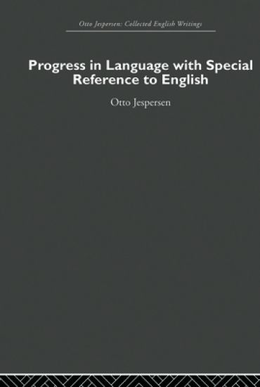 Progress in Language, with special reference to English