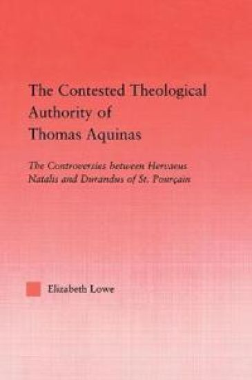 The Contested Theological Authority of Thomas Aquinas