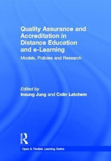Quality Assurance and Accreditation in Distance Education and e-Learning