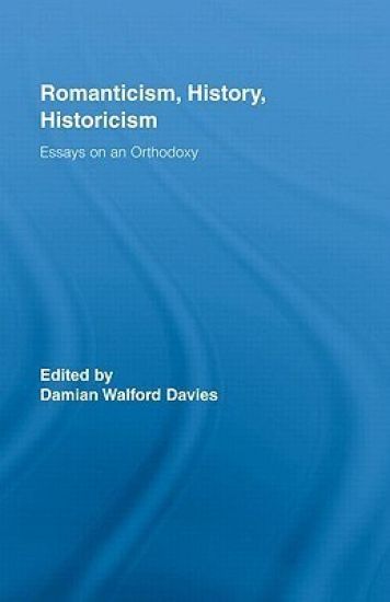 Romanticism, History, Historicism