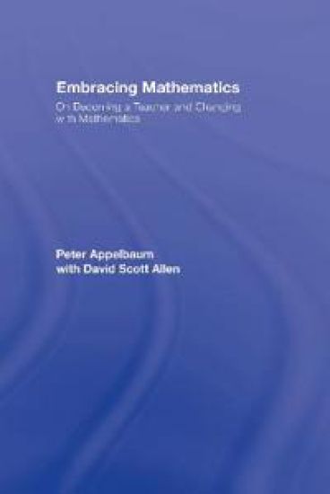 Embracing Mathematics