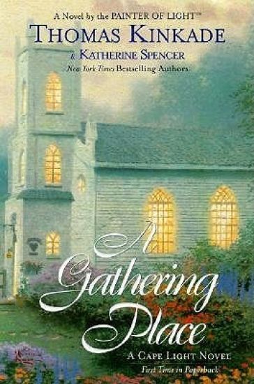 The Gathering Place: A Cape Light Novel