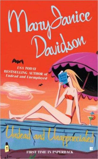 Undead and Unappreciated: A Queen Betsy Novel