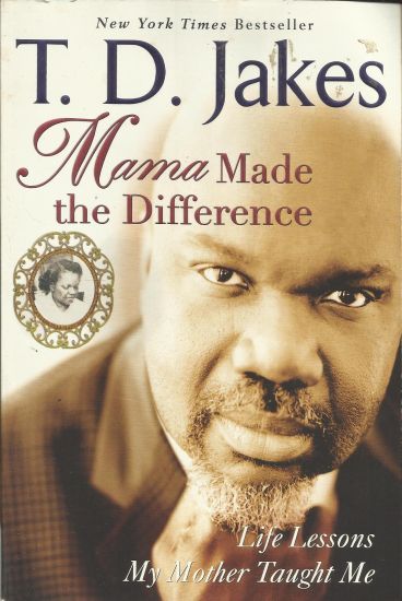 Mama Made The Difference