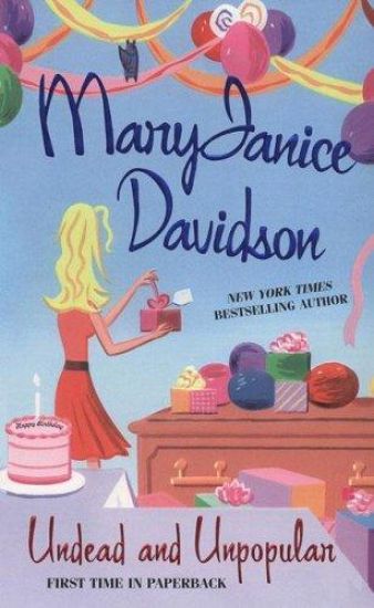 Undead and Unpopular: A Queen Betsy Novel