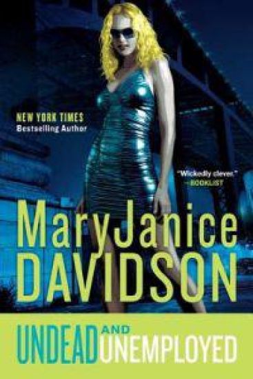 Undead and Unemployed: A Queen Betsy Novel