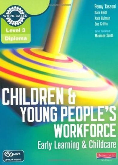 Level 3 Diploma Children and Young People's Workforce (Early Learning and Childcare) Candidate Handbook