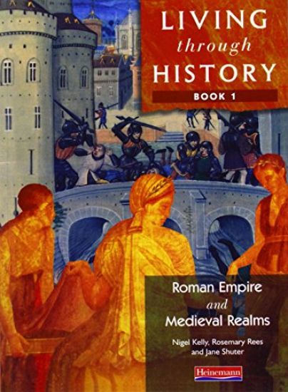 Living Through History: Core Book 1