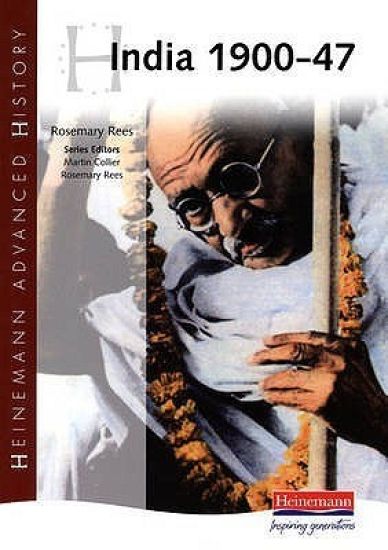 Heinemann Advanced History: India 1900-47