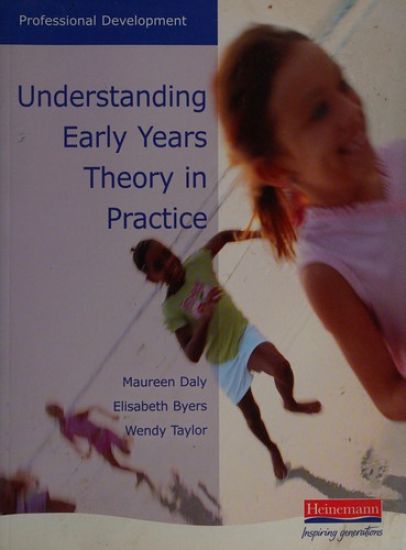 Understanding Early Years: Theory in Practice