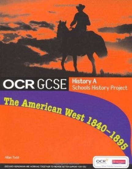 GCSE OCR A SHP: American West 1840-95 Student Book