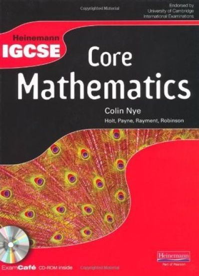 Heinemann IGCSE Core Mathematics Student Book with Exam Café CD