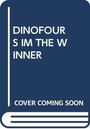 DINOFOURS IM THE WINNER