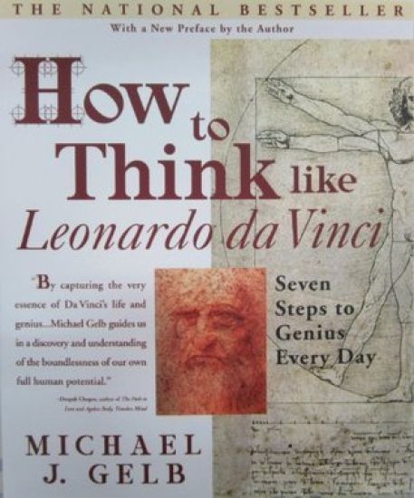 How To Think Like Leonardo Da Vinci