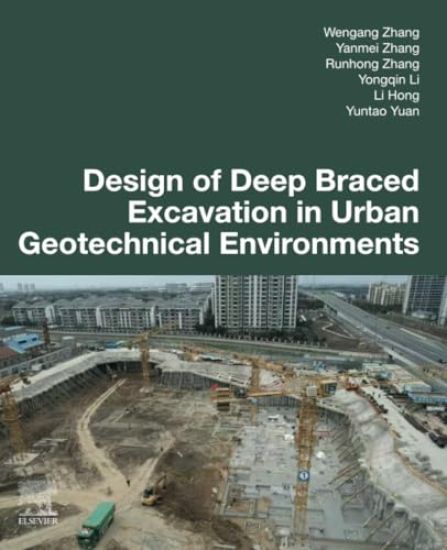 Design of Deep Braced Excavation in Urban Geotechnical Environments