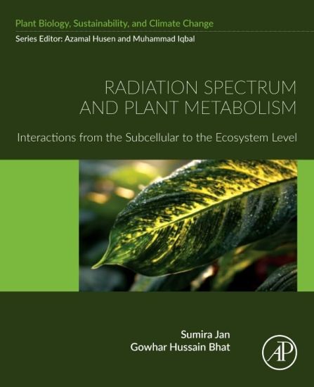 Radiation Spectrum and Plant Metabolism