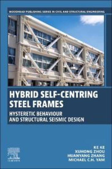 Hybrid Self-Centring Steel Frames