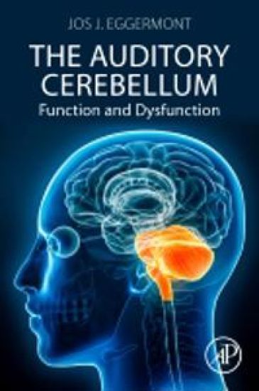 The Auditory Cerebellum – Jos J. Eggermont, kirjan kansikuva
