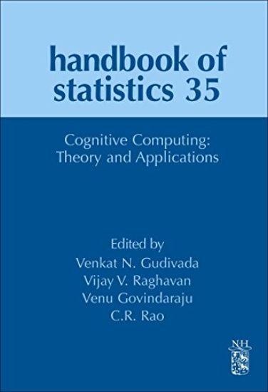 Cognitive Computing: Theory and Applications