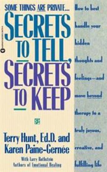 Secrets to Tell, Secrets to Keep