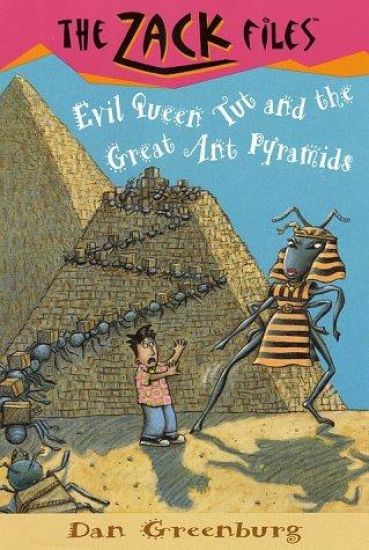 Zack Files 16: Evil Queen Tut and the Great Ant Pyramids