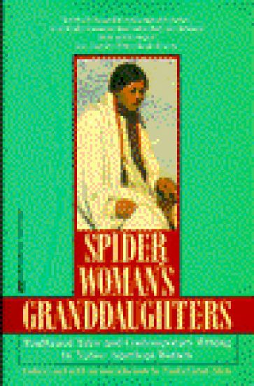 Spider Woman's Granddaughters: Traditional Tales and Contemporary Writing by Native American Women