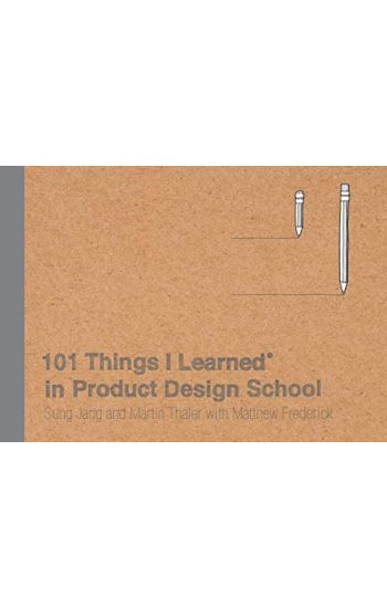 102 Things I Learned in Product Design School