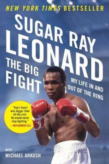 The Big Fight: My Life in and Out of the Ring