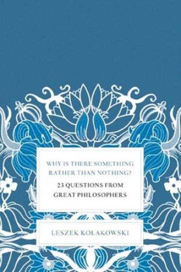 Why Is There Something Rather Than Nothing?