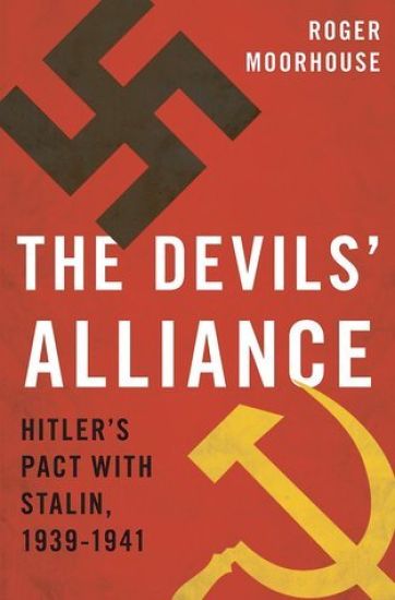 The Devils' Alliance: Hitler's Pact with Stalin, 1939-1941