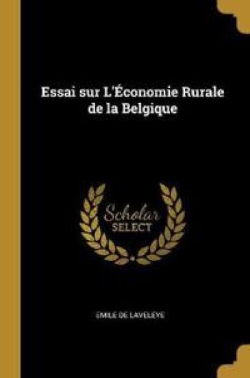 Essai sur L'Économie Rurale de la Belgique