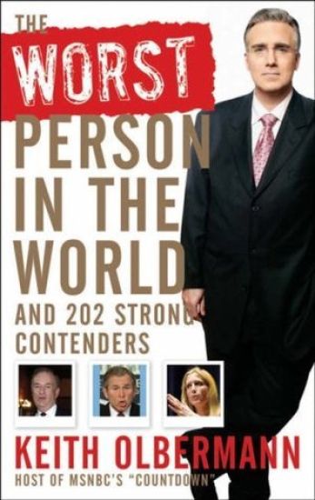 The Worst Person in the World: And 202 Strong Contenders