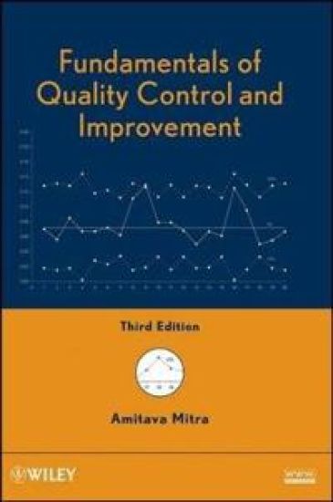 Fundamentals of Quality Control and Improvement, 3rd Edition