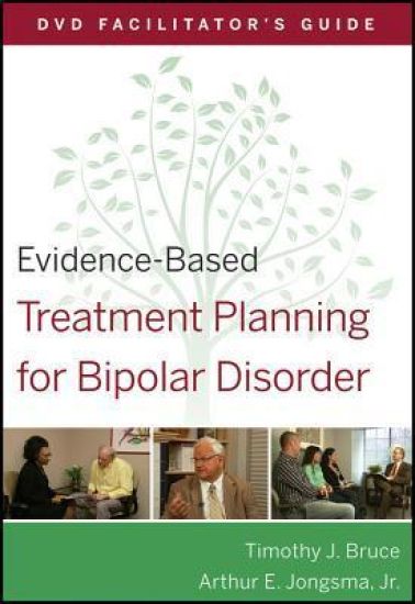 Evidence-Based Treatment Planning for Bipolar Disorder Facilitator's Guide