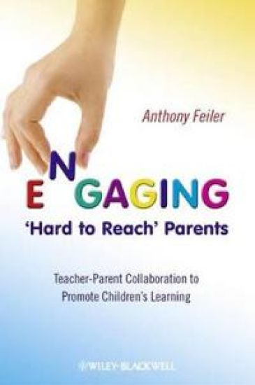 Engaging 'Hard to Reach' Parents – Anthony Feiler, kirjan kansikuva