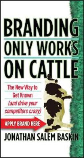 Branding Only Works on Cattle