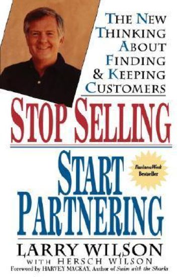 Stop Selling, Start Partnering
