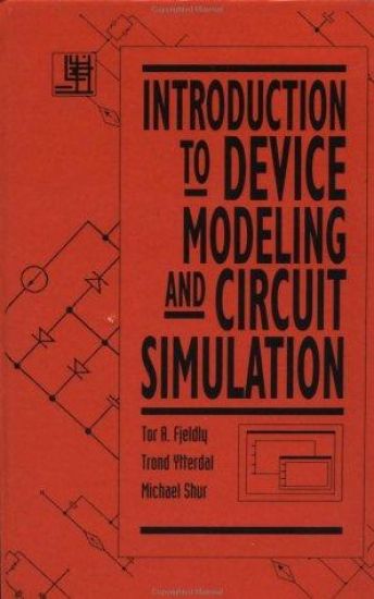 Introduction to Device Modeling and Circuit Simulation – Tor A. Fjeldly, kirjan kansikuva