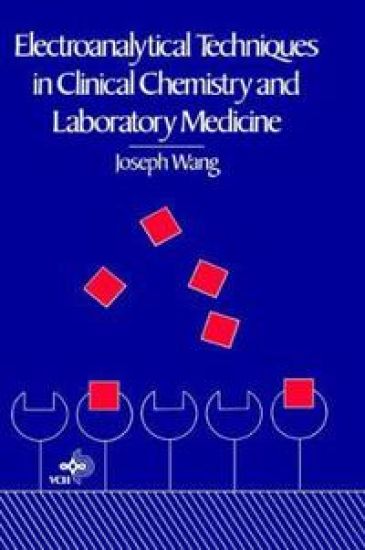 Electroanalytical Techniques in Clinical Chemistry and Laboratory Medicine