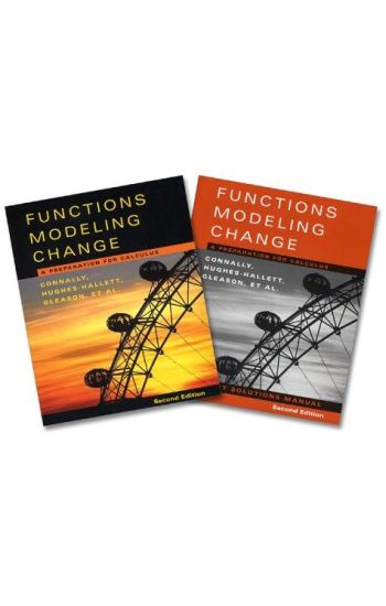 Functions Modeling Change, Textbook and Student Solutions Manual: A Preparation for Calculus