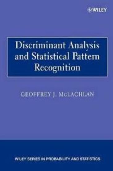 Discriminant Analysis and Statistical Pattern Recognition