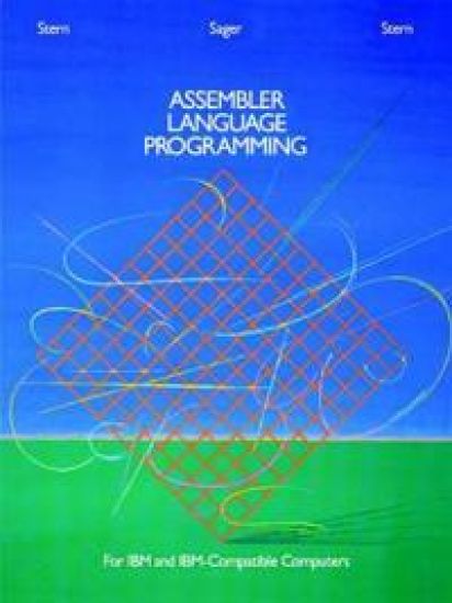Assembler Language Programming for IBM and IBM Compatible Computers (Formerly 370/360 Assembler Language Programming)