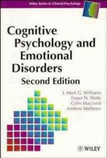 Cognitive Psychology and Emotional Disorders