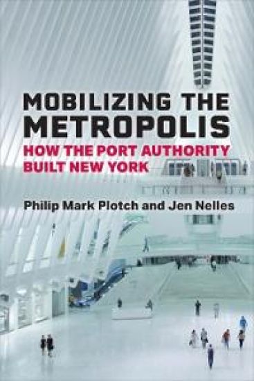 Mobilizing the Metropolis – Philip Mark Plotch, kirjan kansikuva