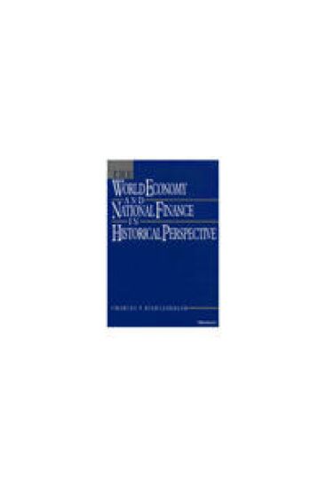 The World Economy and National Finance in Historical Perspective